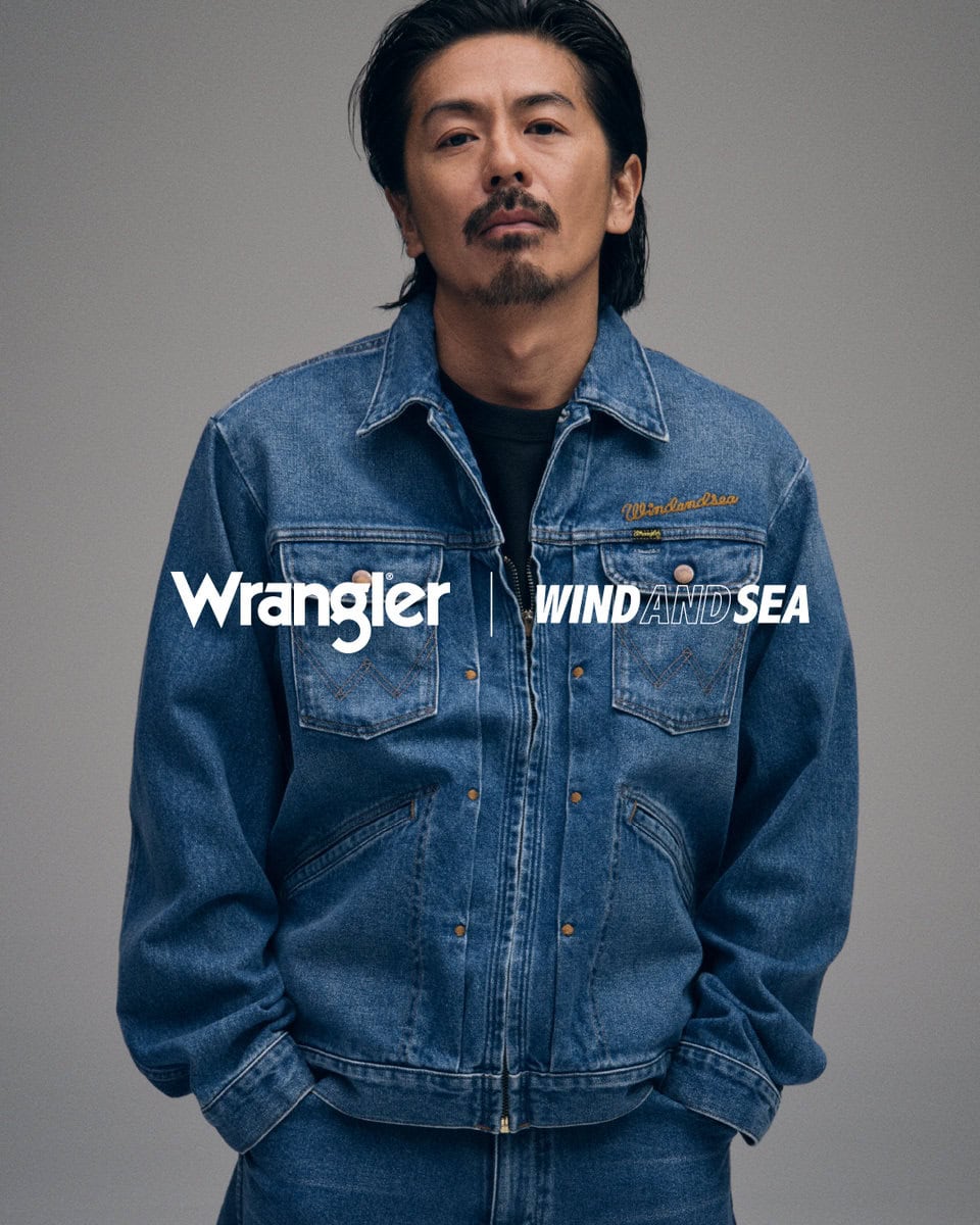 森田剛が着こなすWIND AND SEA（ウィンダンシー）×世界的なデニムブランドWrangler（ラングラー）初コラボ